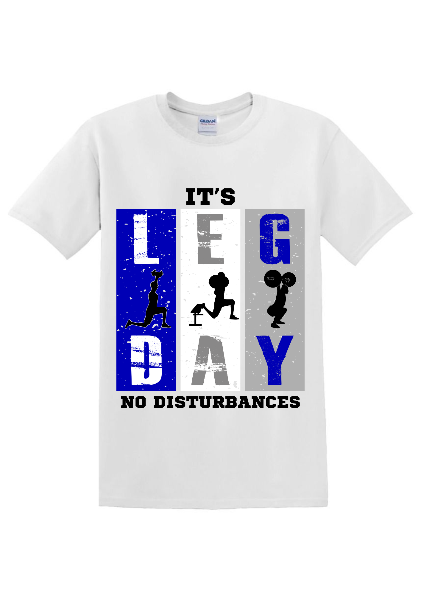 It's Leg Day T-Shirt