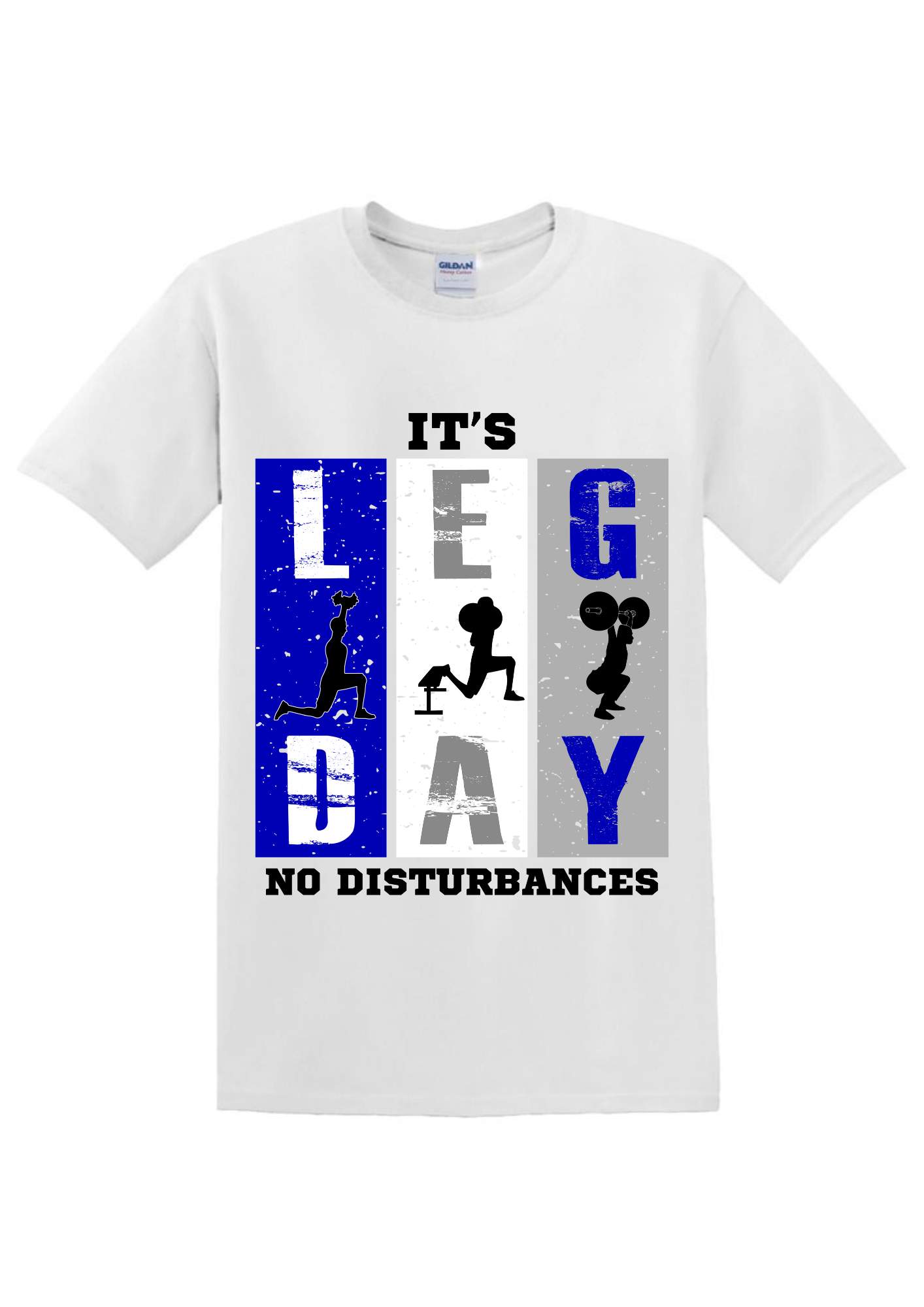 It's Leg Day T-Shirt 