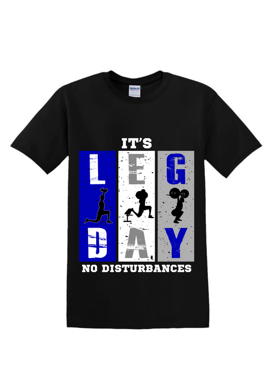 It's Leg Day T-Shirt for Sale
