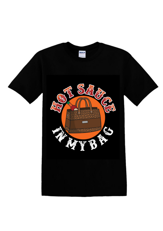 Black Hot Sauce in My Bag T-Shirt for Sale